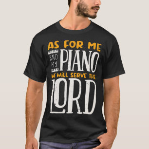 Piano Piano Player Musician Piano Music Instrument T-Shirt