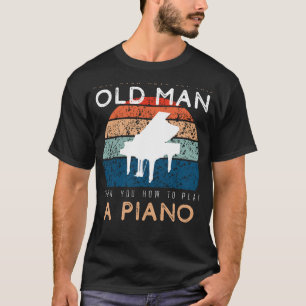 Piano Prodigy: Watch This Old Man Tickle the Ivori T-Shirt