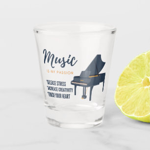 piano quote , music lover  shot glass