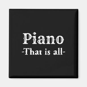 Piano That Is All Funny Music Magnet