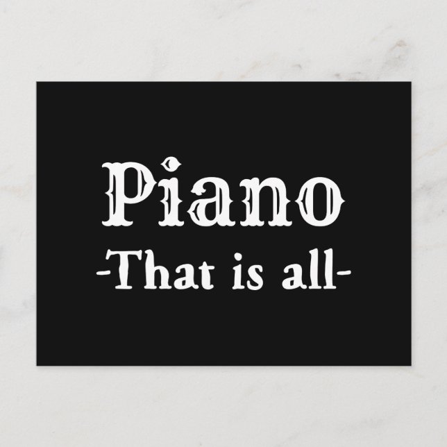 Piano That Is All Funny Music Postcard (Front)