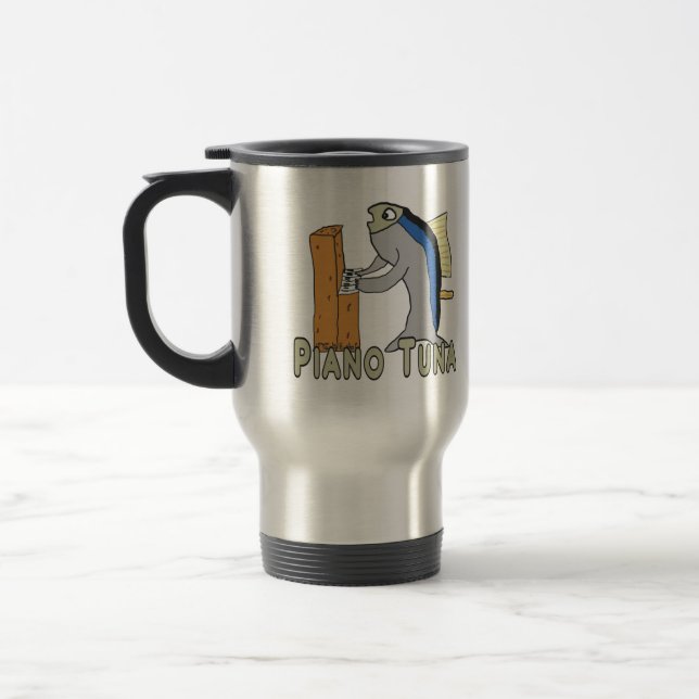 Piano Tuner (Piano Tuna) Travel Mug (Left)