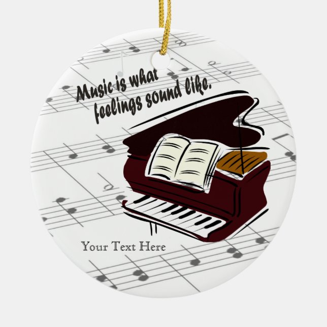Piano Version What Feelings Sound Like - Customize Ceramic Ornament (Front)