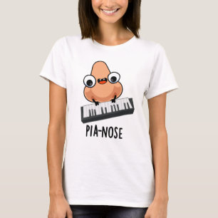 Pianose Funny Piano Nose Pun  T-Shirt