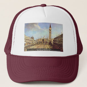 Piazza San Marco. By Canaletto Trucker Hat