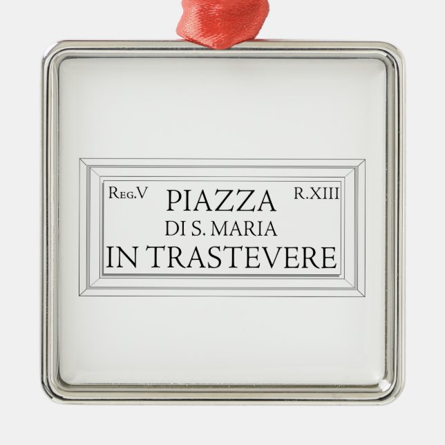 Piazza Santa Maria in Trastevere, Rome Street Sign Metal Ornament (Front)