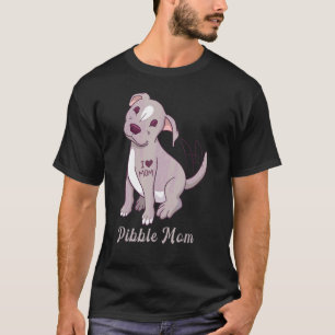 Pibble Mom T-Shirt
