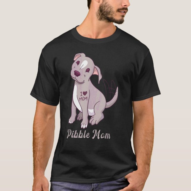 Pibble Mom T-Shirt (Front)