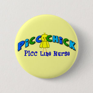 PICC Chick "PICC LINE NURSE" BLUE Artsy Design 2 Inch Round Button