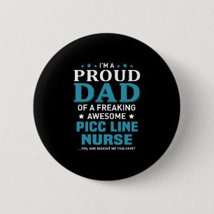 PICC Line Nurse 2 Inch Round Button