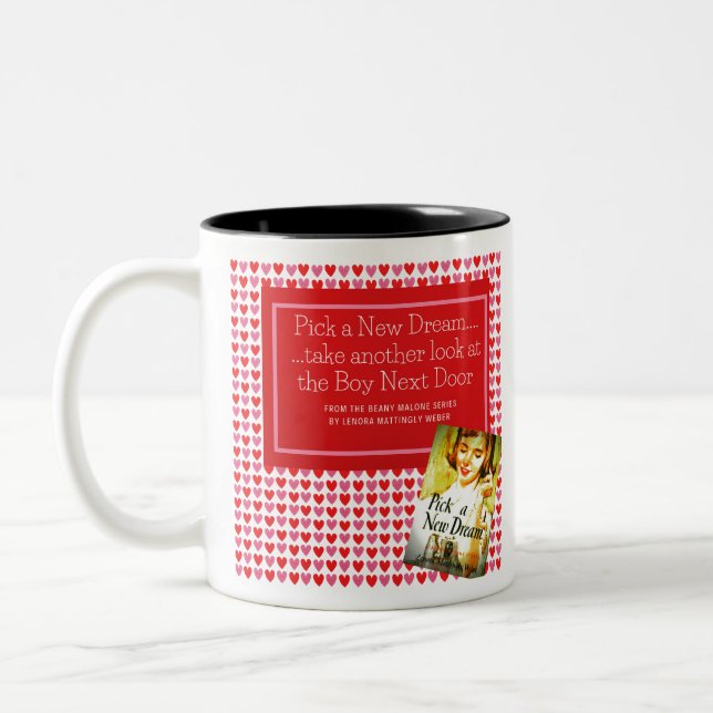 Pick a New Dream! Beany Malone Two-Tone Coffee Mug (Left)