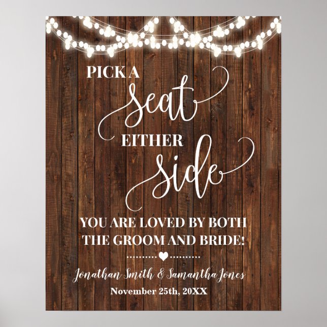 Pick a Seat Either Side Country Wedding Ceremony Poster (Front)