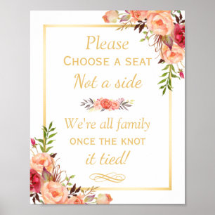 Pick a Seat not a Side Rustic Floral Wedding Sign