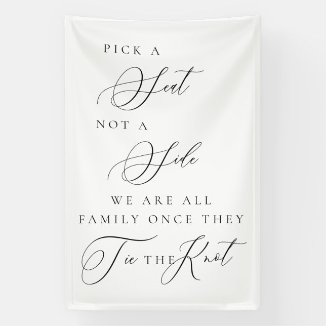 Pick a Seat Not a Side Wedding Ceremony Sign  (Vertical)