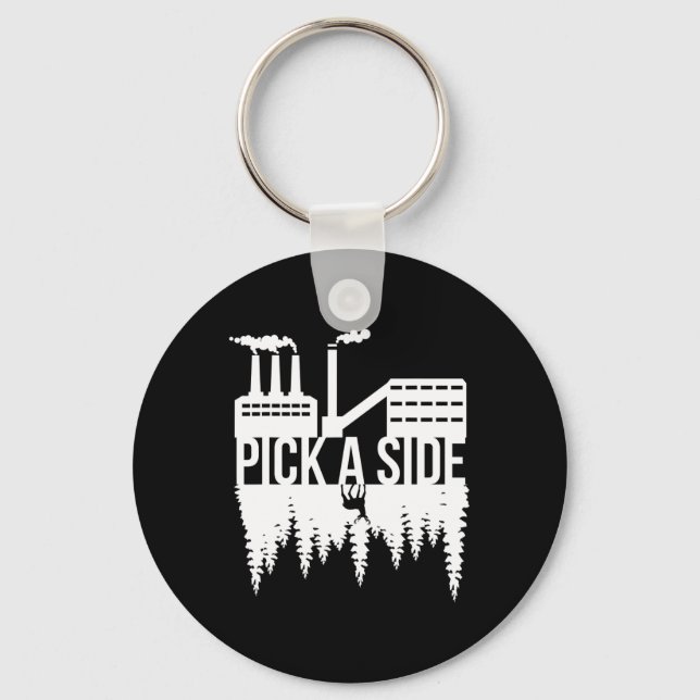 Pick A Side Pollution Nature Trees Climate Change  Keychain (Front)