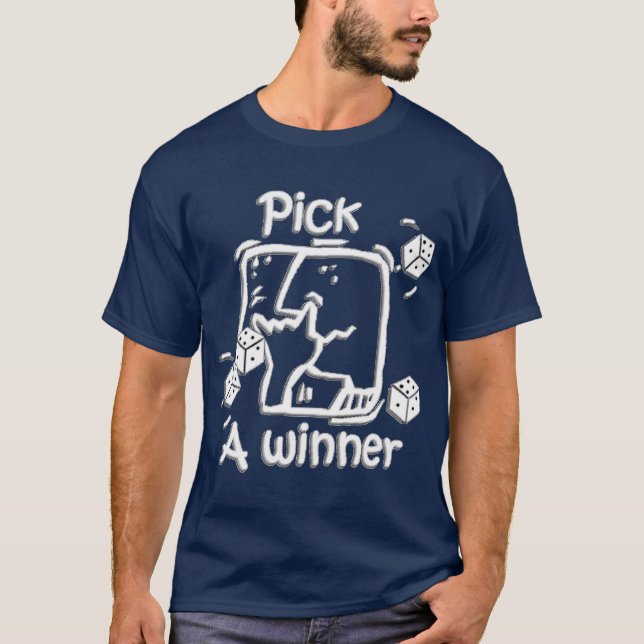 PICK-A-WINNER T-Shirt (Front)