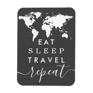 Pick Any Colours Eat Sleep Repeat Travel Quote Magnet