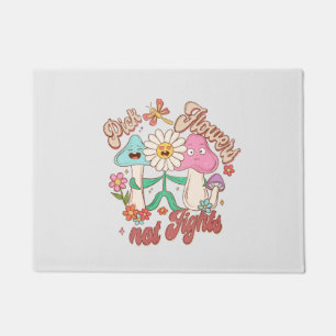 Pick Flowers, Not Fights Mushroom & Floral Doormat
