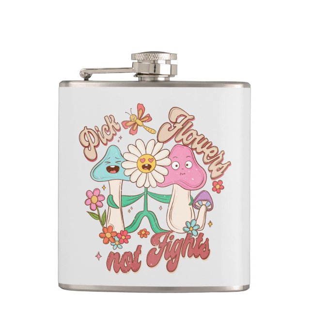 Pick Flowers, Not Fights | Mushroom & Floral Hip Flask (Front)