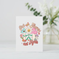 Pick Flowers, Not Fights | Mushroom & Floral