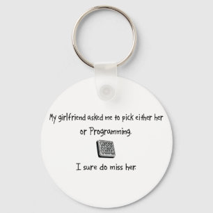 Pick Girlfriend or Programming Keychain