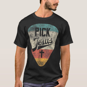 Pick Jesus Christian Music Pastor Guitar Retro Vin T-Shirt