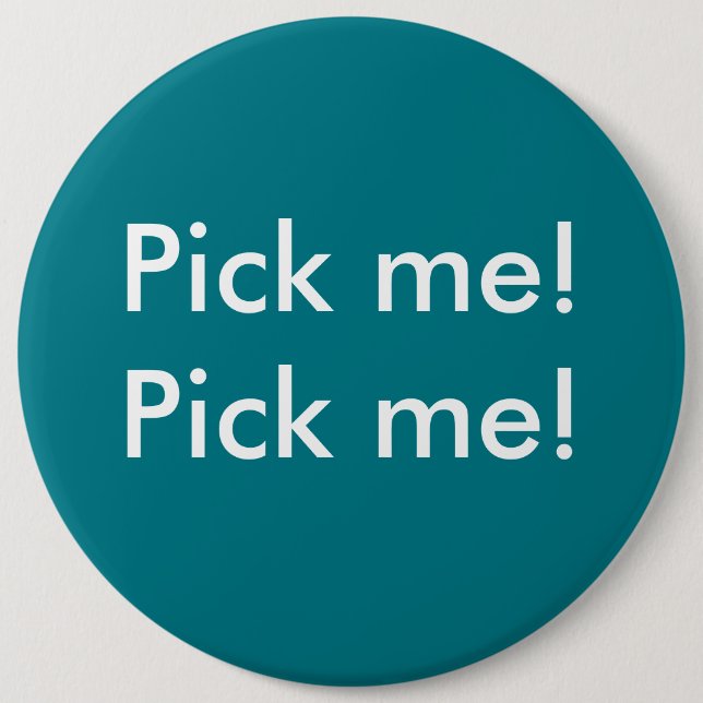 Pick me! jury duty button (Front)