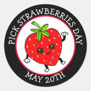 Pick Strawberries Day  - May 20th Classic Round Sticker