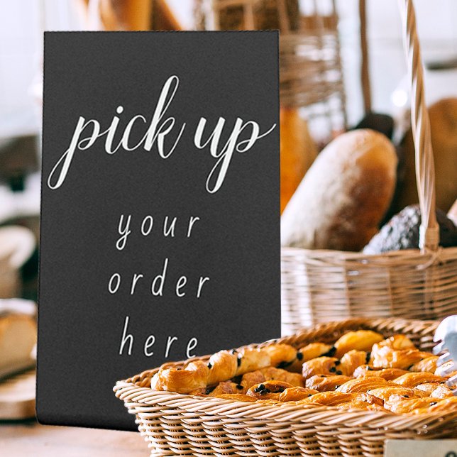 Pick Up Your Order Cursive Script Pedestal Sign (Creator Uploaded)