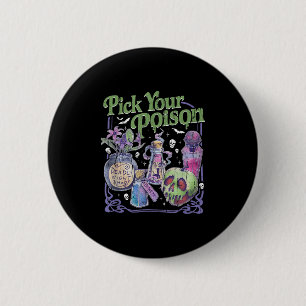 Pick Your Poison, Vintage Princess Halloween  2 Inch Round Button