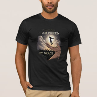 Picked By Grace Christian Faith Artwork & Quote T-Shirt