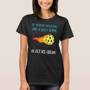 Pickelball Pun  for Pickleball & Players T-Shirt