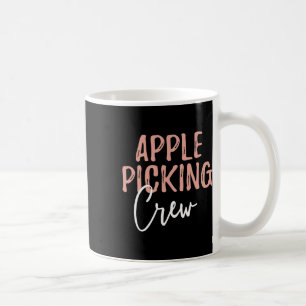 Picking Crew Apple Picking Outfit Apple Picking Se Coffee Mug