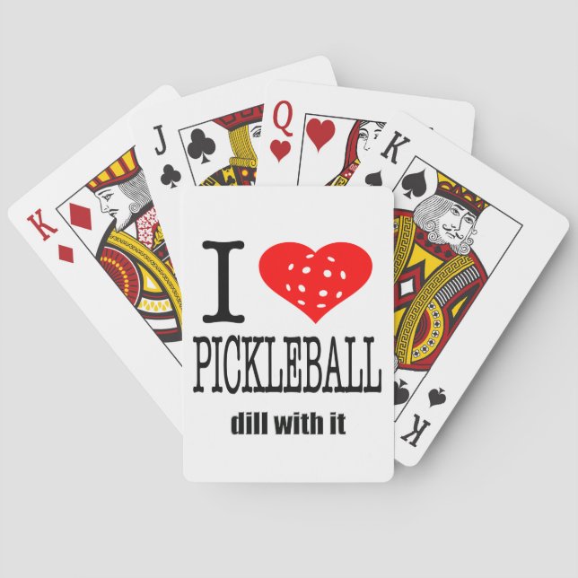 Pickle Ball Gift I Heart Pickleball Dill With It Playing Cards (Back)