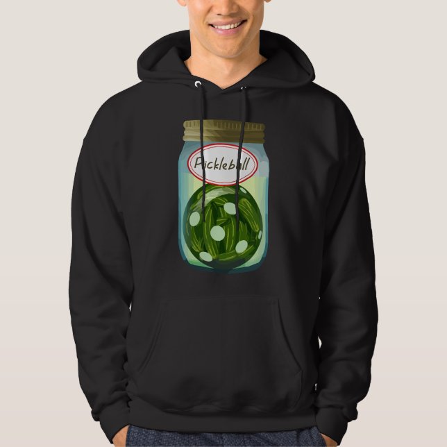 Pickle ball in a jar. hoodie (Front)