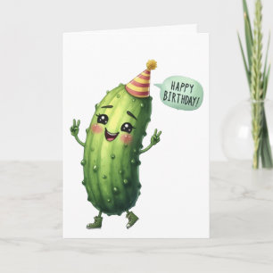Pickle Birthday Card Happy Birthday