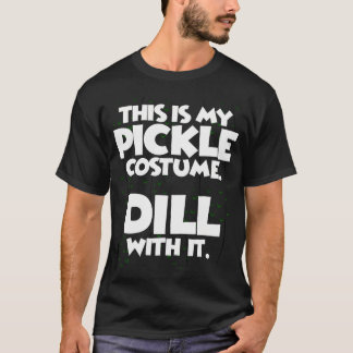 Pickle Halloween Costume Shirt Easy Funny Women Me