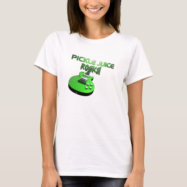 Pickle Juice Rocks T-Shirt (Front)