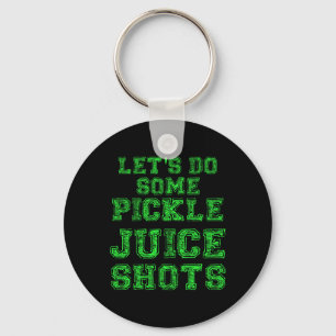 Pickle Juice Shot Funny Gym Yoga Gift Fitness Fana Keychain