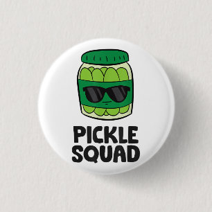 Pickle Lover Team Pickles Funny Pickle Squad 1 Inch Round Button