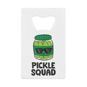 Pickle Lover Team Pickles Funny Pickle Squad Credit Card Bottle Opener