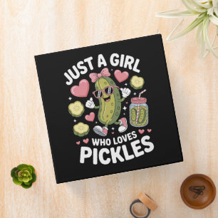 Pickle Passion Just A Girl Who Loves Pickles Binder
