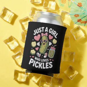 Pickle Passion Just A Girl Who Loves Pickles Can Cooler