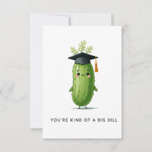 Pickle Pun Card for Graduate Funny Graduation Card