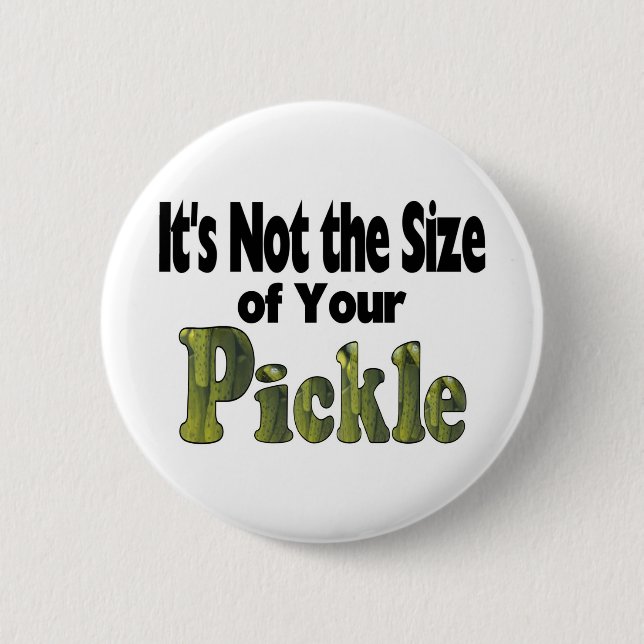 Pickle Size 2 Inch Round Button (Front)