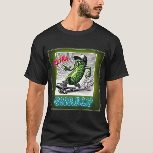 Pickle T-Shirt Extra Gnarly (Front)