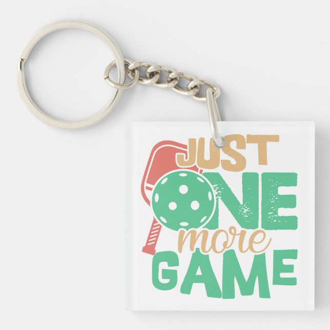 Pickleball Addiction: Just One More Game Chuckles Keychain (Front)