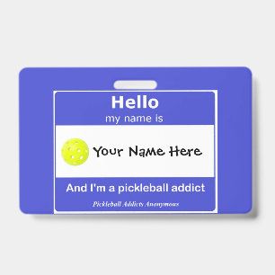 Pickleball Addicts Anonymous Name Tag T-Shirt Badge