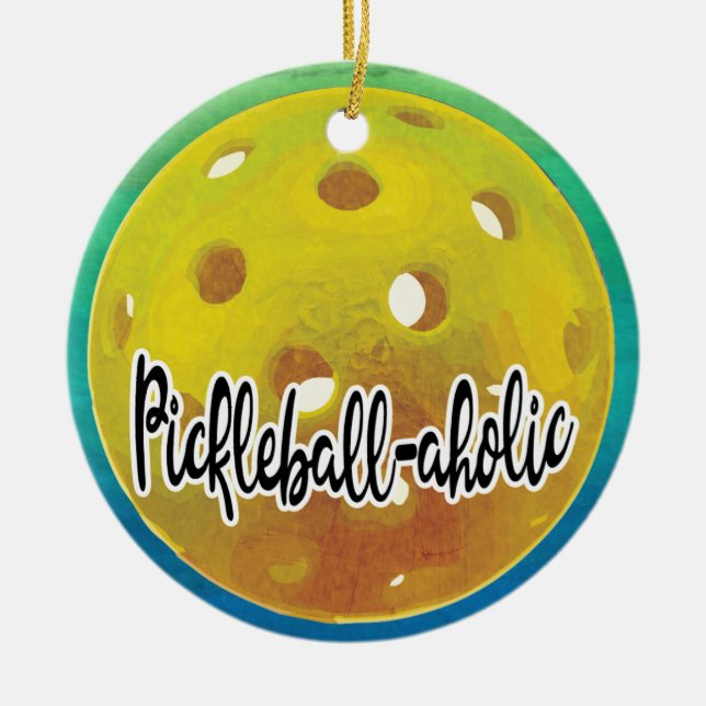 Pickleball-aholic Game Player Ceramic Ornament (Front)