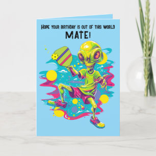Pickleball Alien Bonne carte d'anniversaire